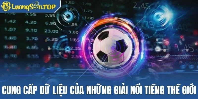 Cung cấp dữ liệu của những giải nổi tiếng thế giới
