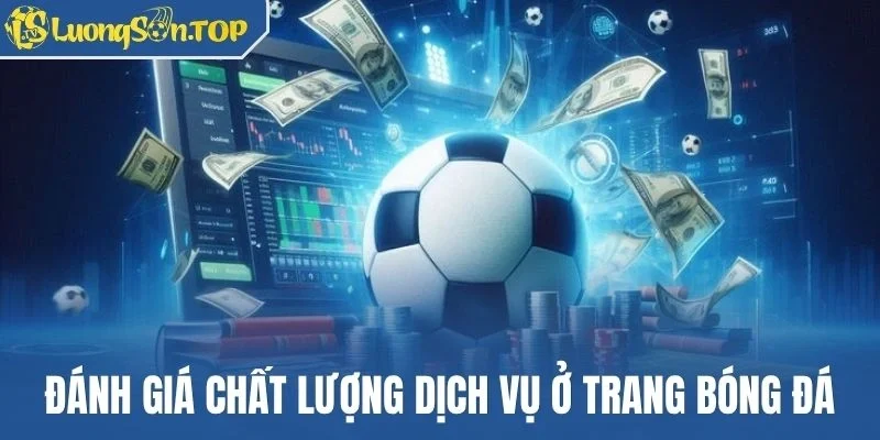 Đánh giá chất lượng dịch vụ ở trang bóng đá