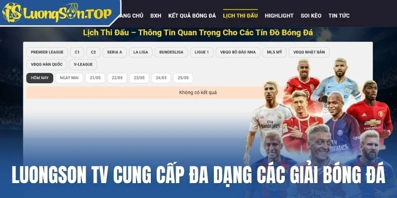 Luongson tv cung cấp đa dạng các giải bóng đá
