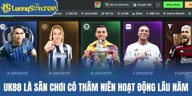 Uk88 là sân chơi có thâm niên hoạt động lâu năm