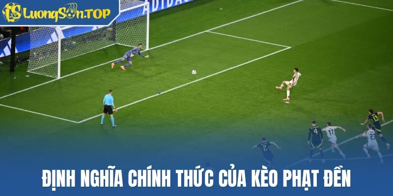 Định nghĩa chính thức của kèo phạt đền