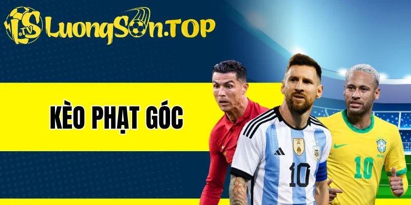 Kèo Phạt Góc - Phân Tích Chuẩn Xác, Nâng Cao Cơ Hội Thắng