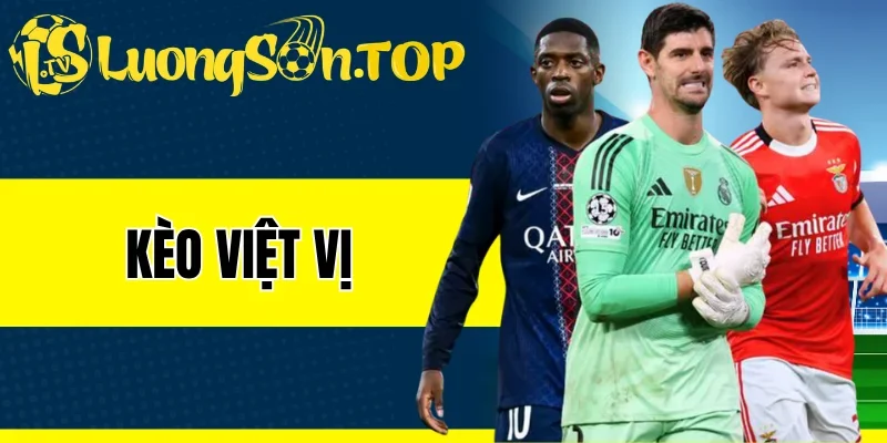 Kèo Việt Vị - Chiến Thuật Bắt Kèo Bất Bại Cho Người Mới