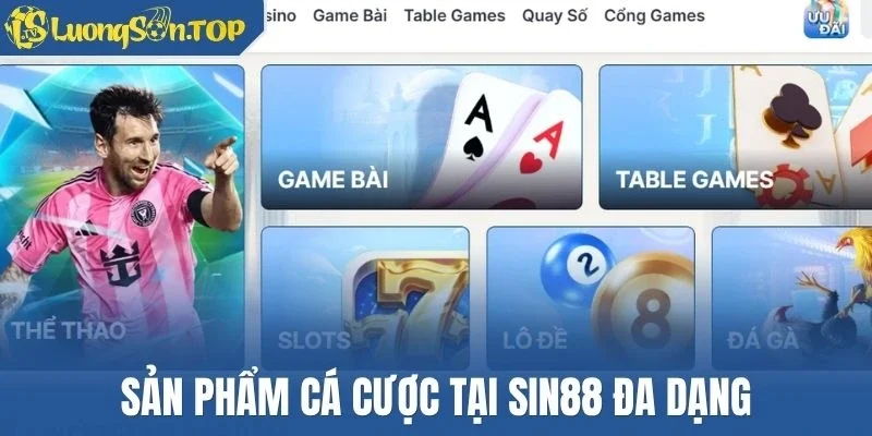 Sản phẩm cá cược tại Sin88 đa dạng