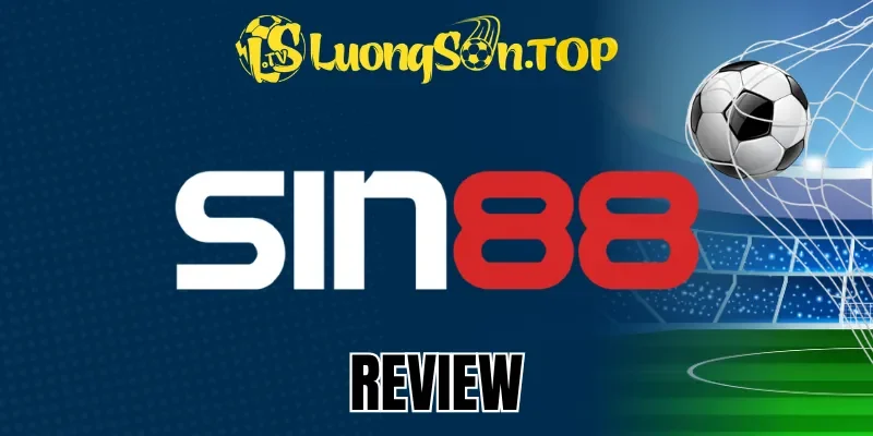 Sin88 - Địa Chỉ Trực Tiếp Bóng Đá, Cược Kèo Ngon Siêu Hot