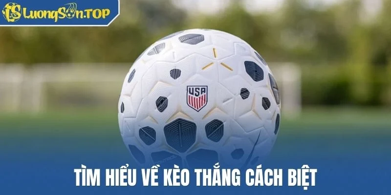 Tìm hiểu về kèo thắng cách biệt