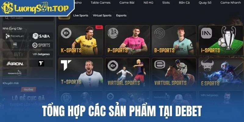 Tổng hợp các sản phẩm tại Debet