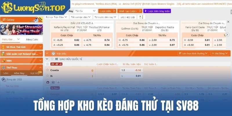 Tổng hợp kho kèo đáng thử tại SV88