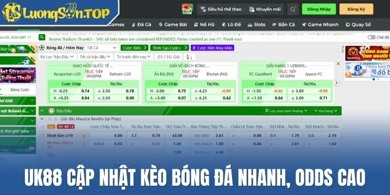 Uk88 cập nhật kèo bóng đá nhanh, Odds cao