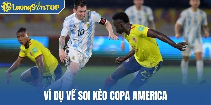 Ví dụ về soi kèo Copa America