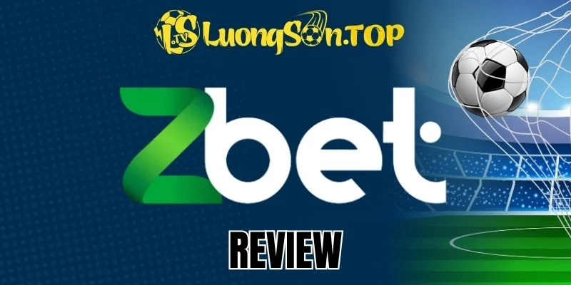 Zbet - Nhà Cái Cá Cược, Phát Trực Tiếp Đa Dạng Trận Bóng Đá